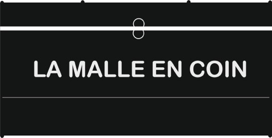 La malle en coin